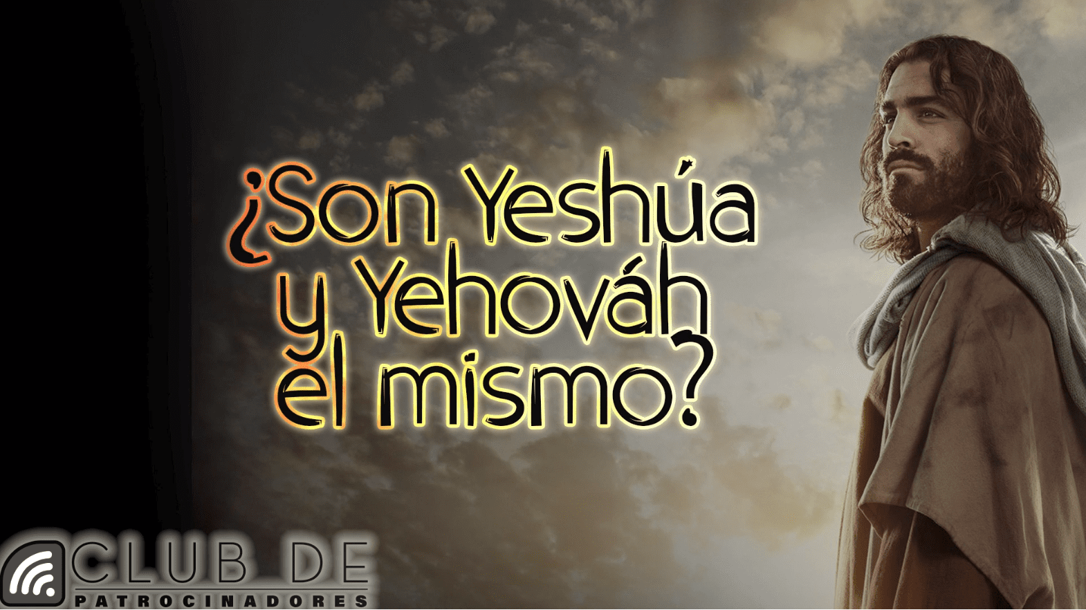 Son Yeshúa y Yehováh el mismo Un Rudo Despertar